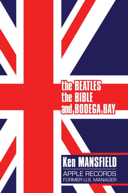 Beatles, The Bible and Bodega Bay