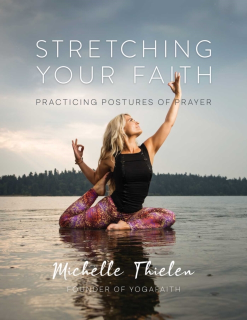 Stretching Your Faith