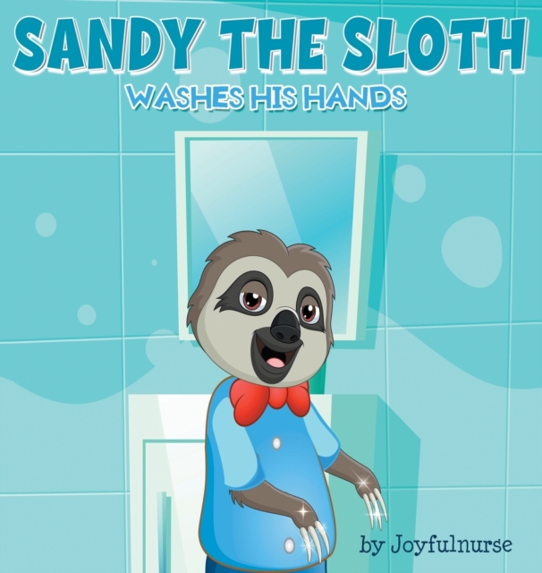 Sandy the Sloth washes his hands