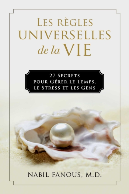 Les Regles Universelles de la Vie