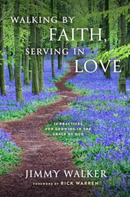 Walking by Faith, Serving in Love