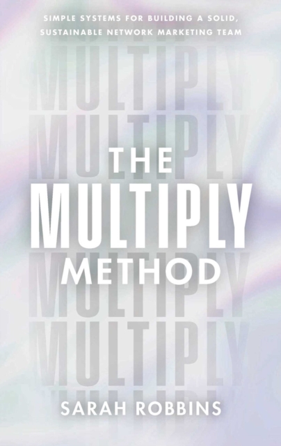 The Multiply Method