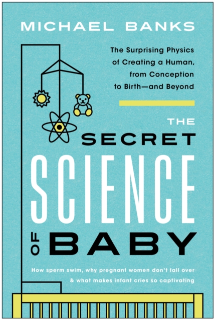 Secret Science of Baby