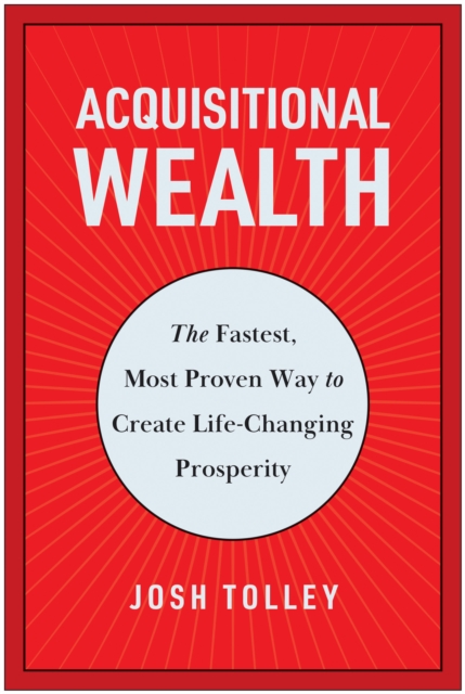 Acquisitional Wealth