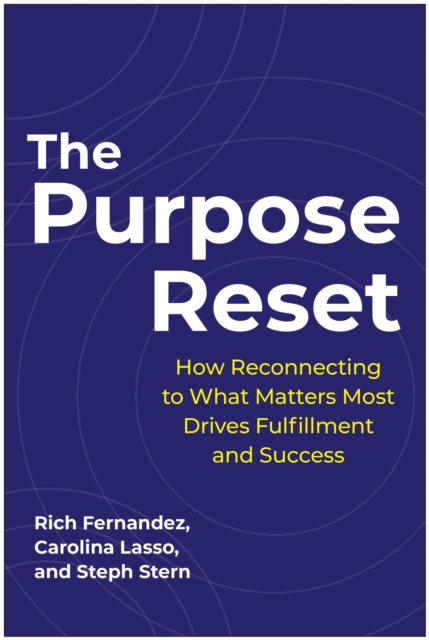 The Purpose Reset