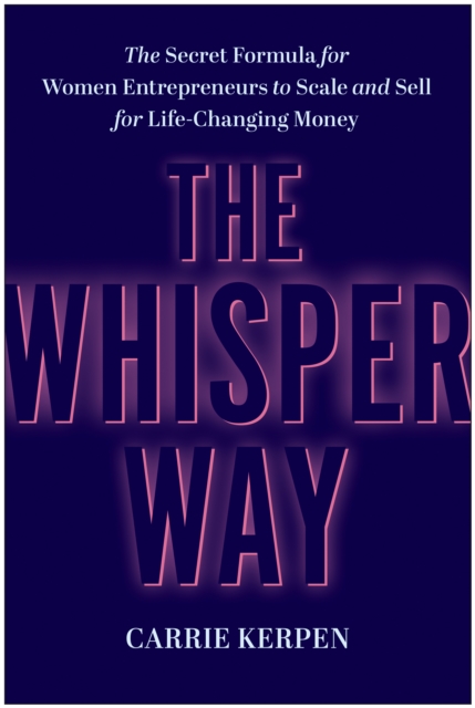 The Whisper Way
