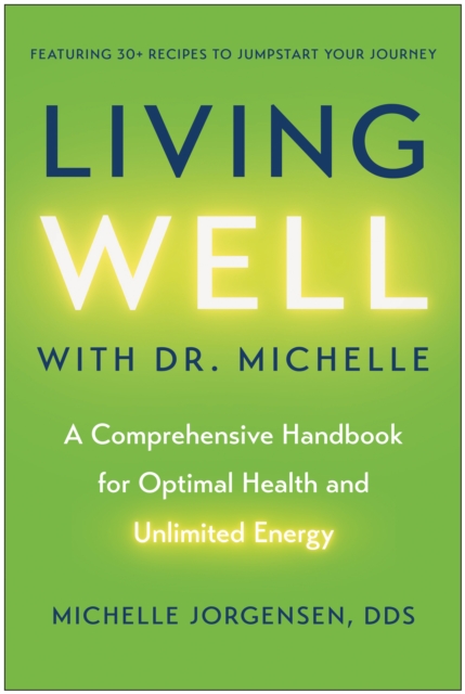 Living Well with Dr. Michelle