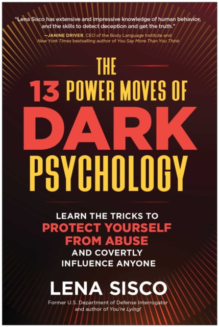 The 13 Power Moves of Dark Psychology