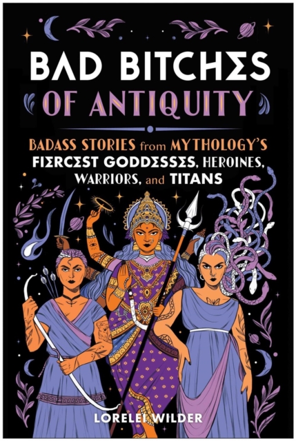 Bad Bitches of Antiquity