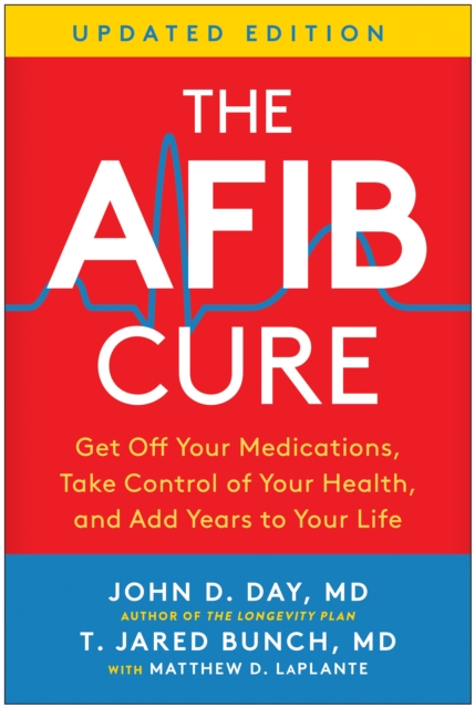 The AFib Cure, Updated Edition