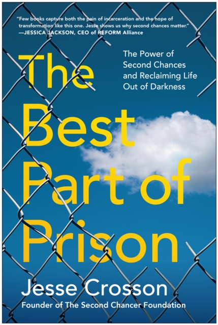 The Best Part of Prison