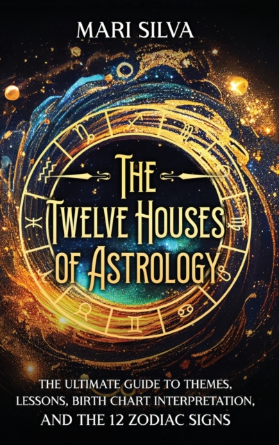 Twelve Houses of Astrology