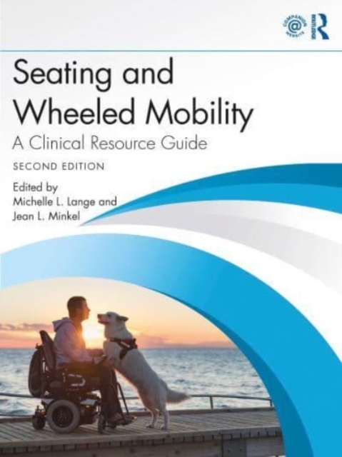 Seating and Wheeled Mobility