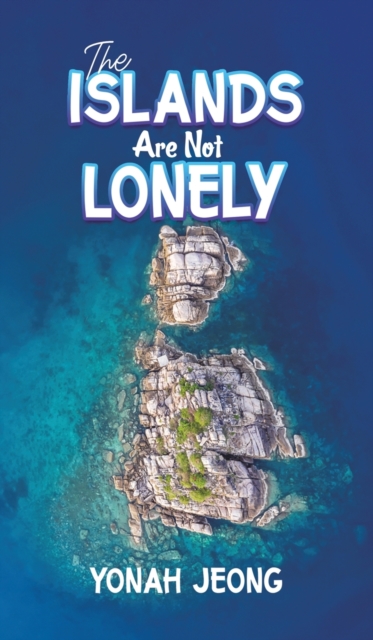 Islands Are Not Lonely