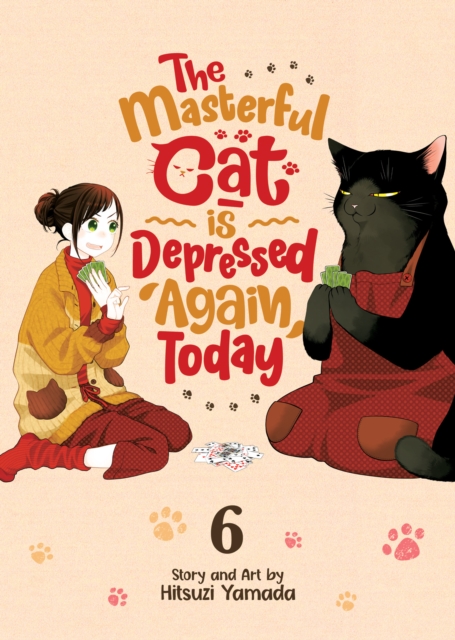 Masterful Cat Is Depressed Again Today Vol. 6