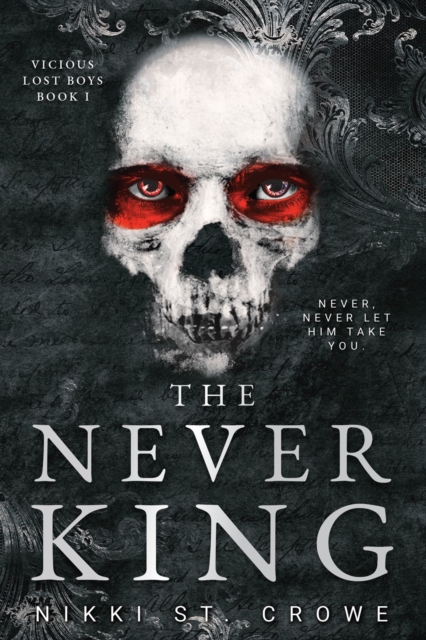 The Never King (Vicious Lost Boys 1)