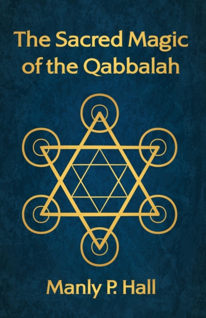 Sacred Magic of the Qabbalah