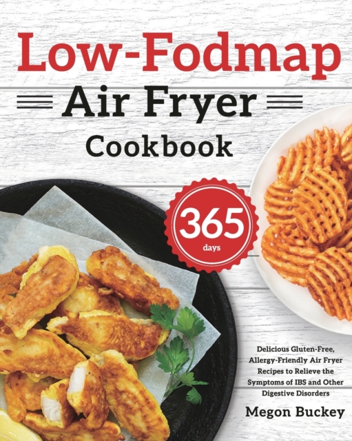 Low-Fodmap Air Fryer Cookbook