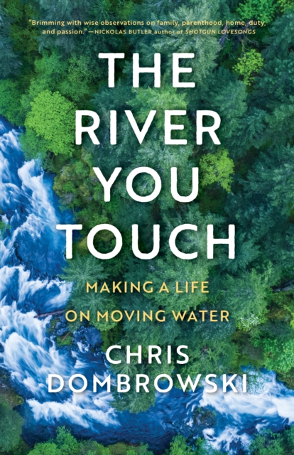 River You Touch: Learning the Language of Wonder and Home