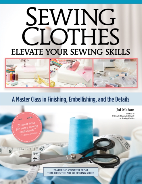 Sewing Clothes—Elevate Your Sewing Skills