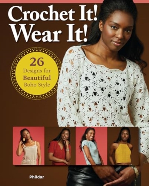 Crochet It! Wear it!