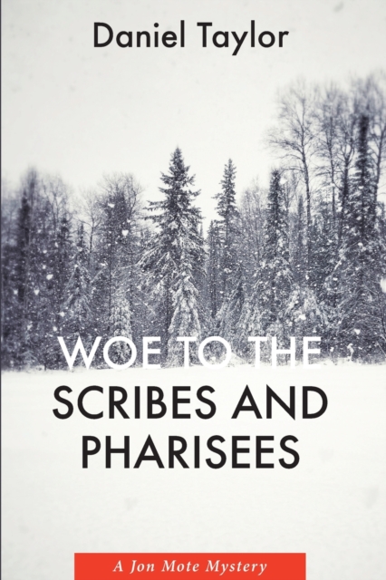 Woe to the Scribes and Pharisees