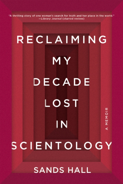 Reclaiming My Decade Lost In Scientology