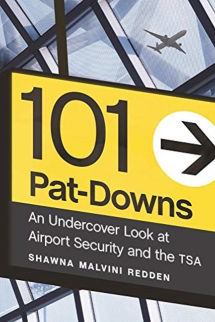 101 Pat-Downs