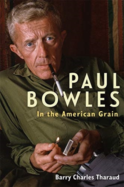 Paul Bowles - In the American Grain