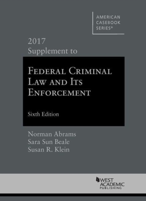 Federal Criminal Law and Its Enforcement