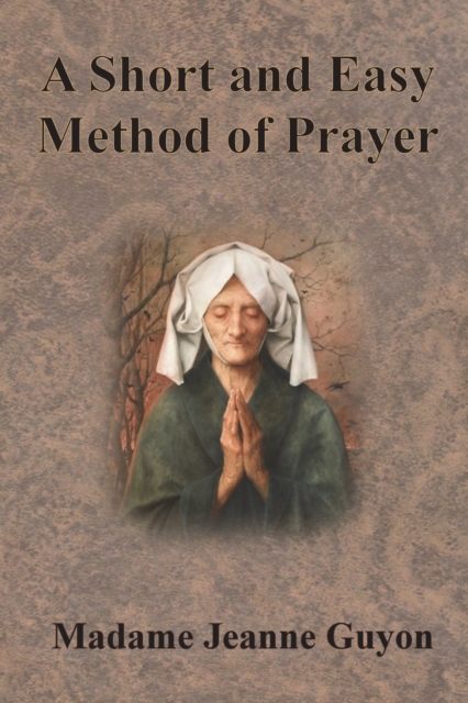 Short and Easy Method of Prayer