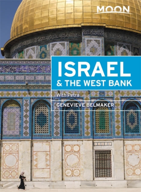 Moon Israel & the West Bank (Second Edition)