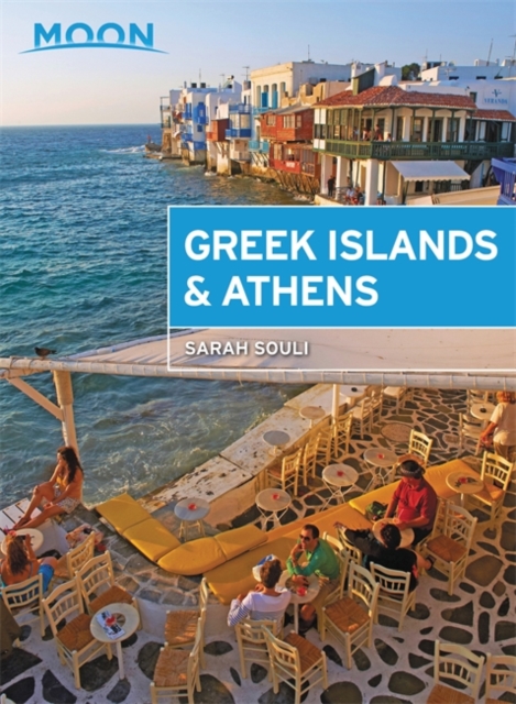 Moon Greek Islands & Athens (First Edition)