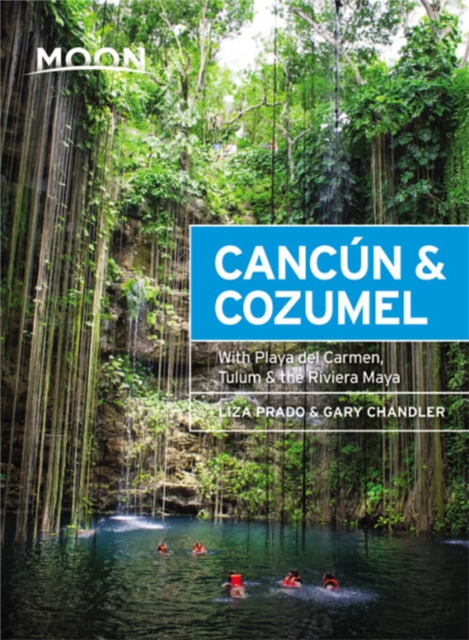 Moon Cancun & Cozumel (Thirteenth Edition)