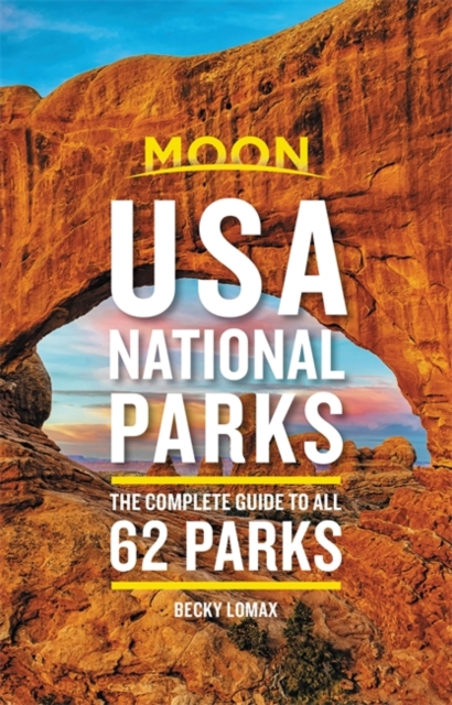 Moon USA National Parks (Second Edition)
