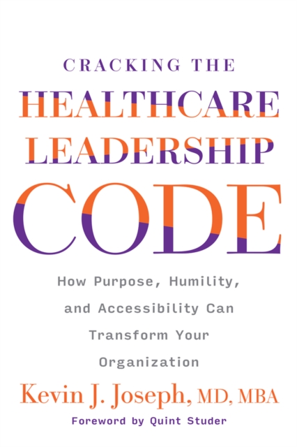 Cracking the Healthcare Leadership Code