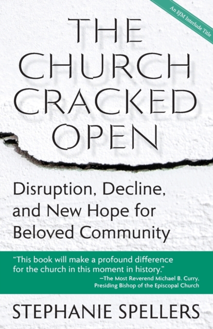 Church Cracked Open