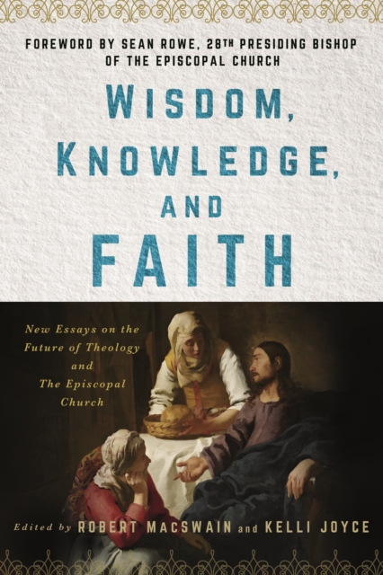 Wisdom, Knowledge, and Faith
