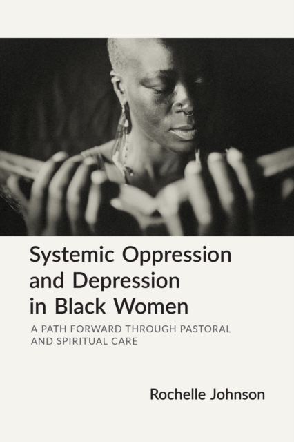 Systemic Oppression and Depression in Black Women
