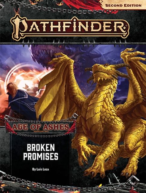Pathfinder Adventure Path: Broken Promises (Age of Ashes 6 of 6) [P2]
