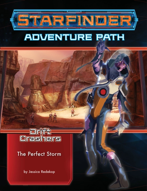 Starfinder Adventure Path: The Perfect Storm (Drift Crashers 1 of 3)