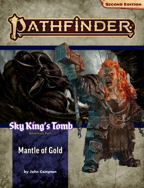 Pathfinder Adventure Path: Mantle of Gold (Sky King’s Tomb 1 of 3) (P2)