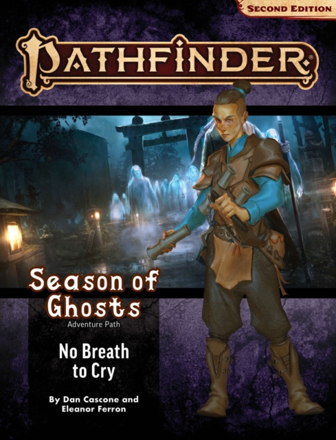 Pathfinder Adventure Path: No Breath to Cry (P2)