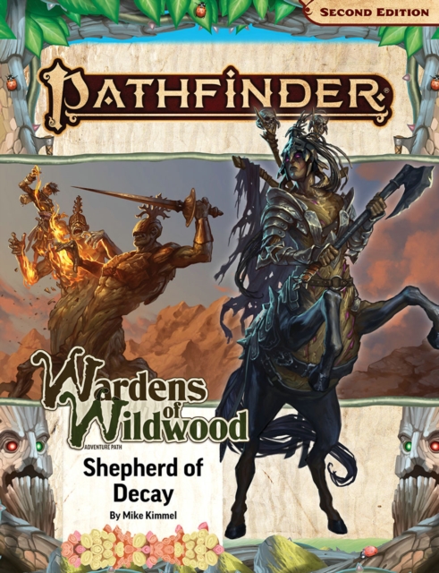 Pathfinder Adventure Path: Shepherd of Decay (Wardens of Wildwood 3 of 3) (P2)