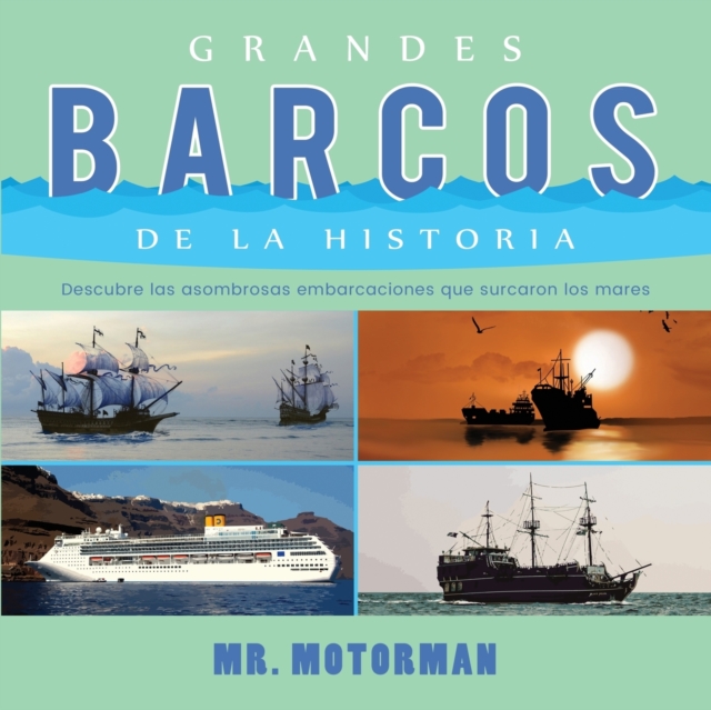 Grandes Barcos de la Historia