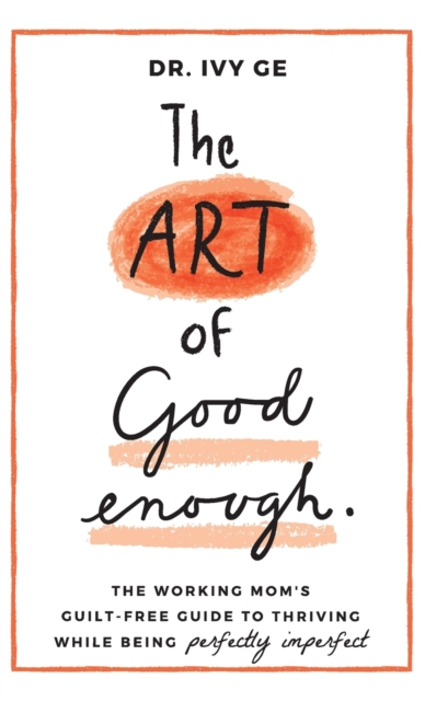 Art of Good Enough