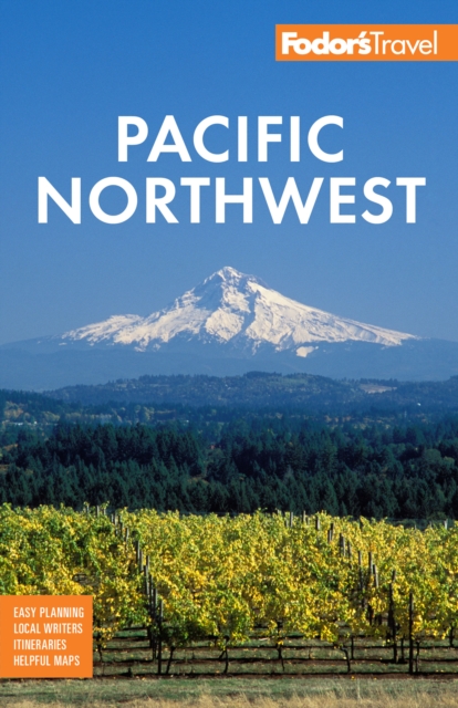 Fodor's Pacific Northwest