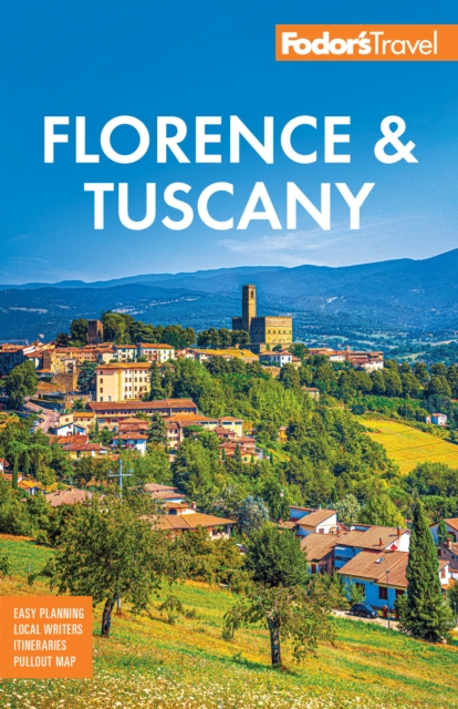 Fodor's Florence & Tuscany