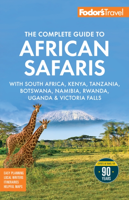 Fodor's The Complete Guide to African Safaris