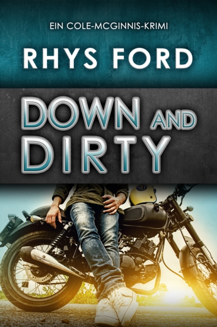 Down and Dirty (Deutsch)